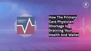 How The Primary Care Physician Shortage Is Draining Your Health And Wallet | Radio Health Journal