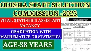 OSSC -2023/ VITAL STATISTICS ASSISTANT NOTIFICATION OUT /