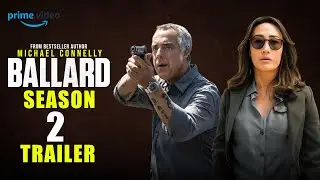 Ballard Season 2 First Look and What&rsquo;s Next for the Bosch Spinoff | Prime Video