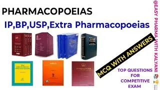 //PHARMACOPOEIAS// TOP IMP MCQS_ANS//IP-BP-USP-EP-// ALL PHARMA COMPETITIVE EXAM PREPARATIONS//