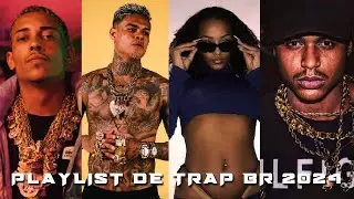 PLAYLIST DE TRAP BR 2024 - MC POZE, MC CABELINHO, MC LETY, MC KEVIN - AS MELHORES 2024 #trapbr