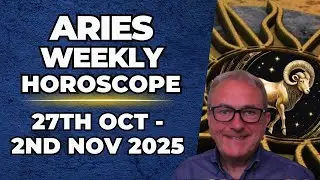 Aries Weekly Horoscope♈ Oct 27 &ndash; Nov 2, 2025 | Patrick Arundell Astrology