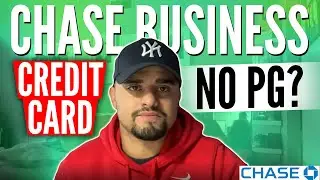 Does Chase offer a NO PG business credit card?! Experian TransUnion dun & Bradstreet paydex