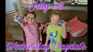 July 23 ~ Wednesday Playdate