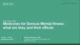 Medicines for Serious Mental Illness: what they are and their effects