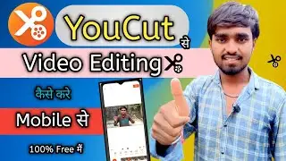 🚀 YouCut Se Video Edit Kaise Kare | Free Mein Professional Editing | No Watermark | NS Tech Zone