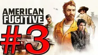 American Fugitive: Part 3 (How to Fence/working for Ana)
