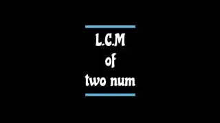 Print L.C.M of two numbers #python #programming