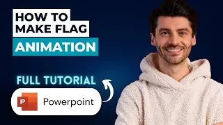 How to Make Flag Animation in Microsoft PowerPoint [2026 Full Guide]