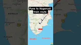 Pune to Nagercoil train travel route map 🗾#india#pune#map#nagercoil#travel#train#shorts#shortvideo