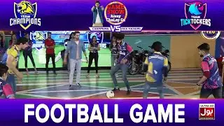 Football Game | Game Show Aisay Chalay Ga League Season 2 | TickTock Vs Champion