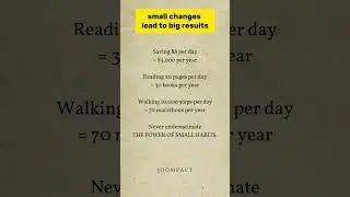 small changes lead to big results ?