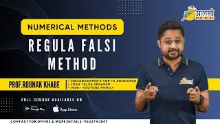 Numerical Methods | Regula Falsi or False Position Method | Aalsi Engineer | Rounak Sir