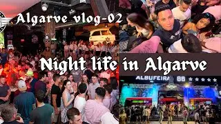 Night life in Algarve, Albufeira || Algarve vlog-02
