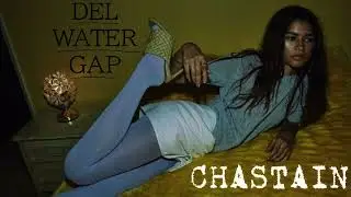 Del Water Gap - Chastain