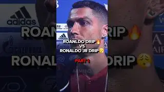 Ronaldo Drip vs Ronaldo Jr Drip! #foryou#fyp#drip#edit#for#foryoupage#ronaldo#ronaldodrip#ronaldojr