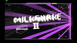 (ONLY 5 ATT) FUN LVL! | 'MilkShake II' 100% (All Coins) By DismarkGD! | Geometry Dash [2.1] - Dorami