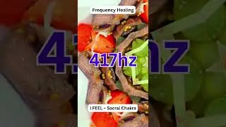 Frequency Healing ~417hz~Sacral Chakra~I FEEL