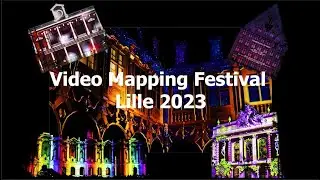 [4K] Video Mapping Festival Lille 2023 [HQ Colors & Sounds]