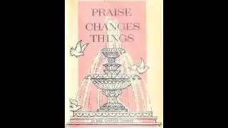 Praise Changes Things - Lettie Cowman audiobook