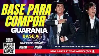 Base para compor  Guar&acirc;nia estilo Chit&atilde;ozinho e Xoror&oacute; (Base a Venda)