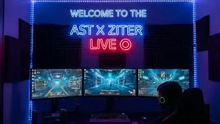 AST X ZITER  is live