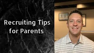 Recruiting Tips For Parents with Coach Scott Fichter