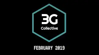 February 2019 - 3G Collective Podcast