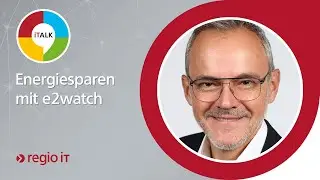 iTALK digital: e2watch &ndash; Energiesparen kann nur, wer seinen Verbrauch kennt (27.04.23)