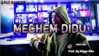 Pemo Riba - MECHEM DIDU (Prod. by Migge Riba)