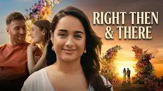 Right Then and There -The Sweetest Love Story Ever Told!