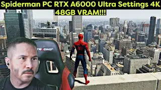 Spiderman PC RTX A6000 Ultra Settings 4K