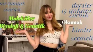 Moleküler Biyoloji ve Genetik Okumak! Dersler, İş İmkanları, Kimler Seçmeli…
