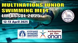 MULTINATIONS JUNIOR SWIMMING MEET - 12 April Morning