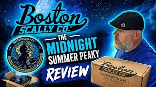 Boston Scally Co. Midnight Summer Peaky Unboxing and Review... IT GLOWS IN THE DARK!