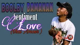 BOOLBY BAMANAN-..-vrai amour…prod-by-phénomène-on-the-beat