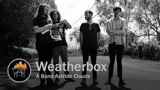 Weatherbox - A Band Astride Clouds (Half Way Home Session)