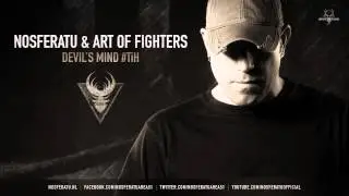 Nosferatu & Art Of Fighters - Devil's Mind #TiH