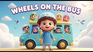 Wheels on the Bus | Islamic Kids Rhyme 🇬🇧 | Muslim Kids Learning with Sufyan