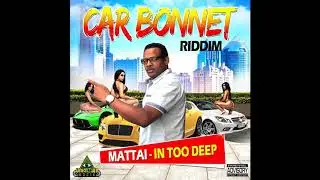 Mattai - In Too Deep (Official Audio)