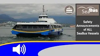 SeaBus Announcements - Old AND New