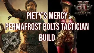 [0.3] Piety's Mercy Permafrost Bolts Tactician Build for Path of Exile 2