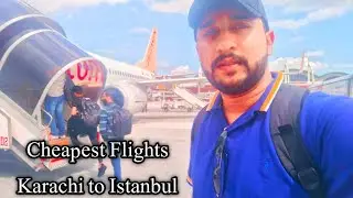 Cheapest Flight 32000 only 🇹🇷Karachi to Istanbul |  pegasus airlines review | city of love Istanbul