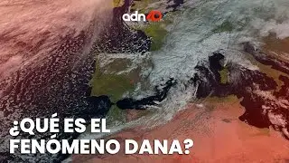 Explainer: &iquest;De qu&eacute; trata el fen&oacute;meno meteorol&oacute;gico Dana?