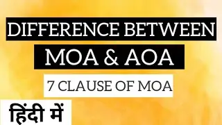 Difference between MOA and AOA ||  || forms of business organisation || class 11 business studies