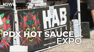 PDX Hot Sauce Expo celebrates all things spicy