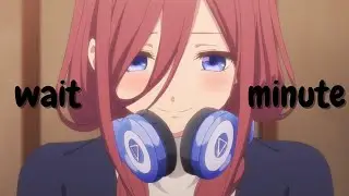 Wait a Minute - AMV - [Anime MV]