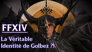La v&eacute;ritable identit&eacute; de Golbez sur Final Fantasy XIV ?! - Th&eacute;orie FR
