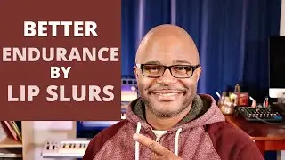 Building Trumpet Endurance Through Lip Slurs