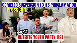 LIVE COMELEC SUSPENSION TO ITS PROCLAMATION PRESSCON ATTY RESPICIO DUTERTE YOUTH PARTY LIST!!